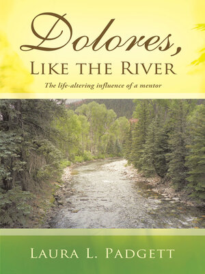 cover image of Dolores, Like the River